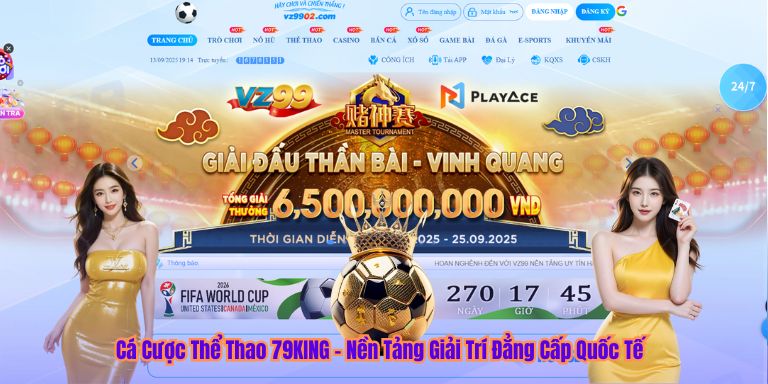 Thể Thao Cá Cược Thể Thao 79KING - Nền Tảng Giải Trí Đẳng Cấp Quốc Tế