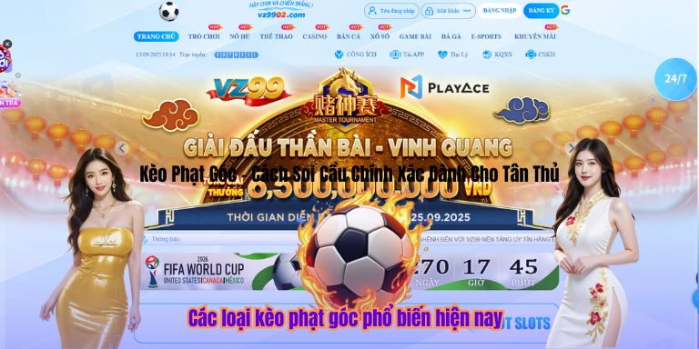 Kèo Phạt Góc – Cách Soi Cầu Chính Xác Dành Cho Tân Thủ Các loại kèo phạt góc phổ biến hiện nay