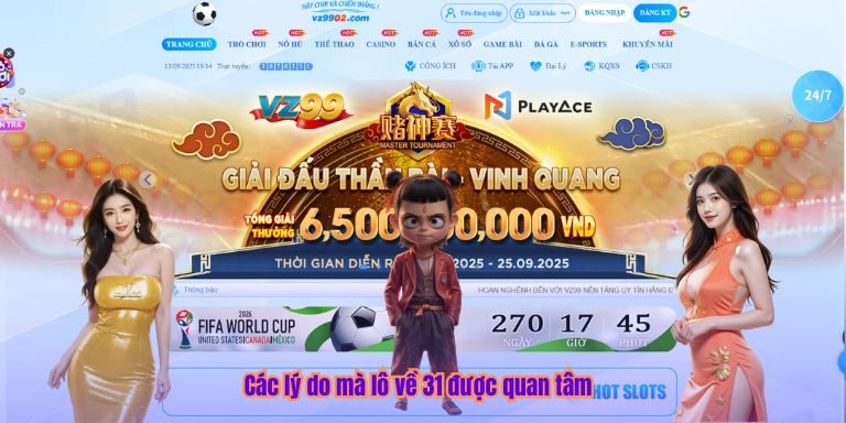 Lô Về 31 – Cùng 79KING Tìm Hiểu Chi Tiết Và Bí Thuật Chơi Hiệu Quả Các lý do mà lô về 31 được quan tâm
