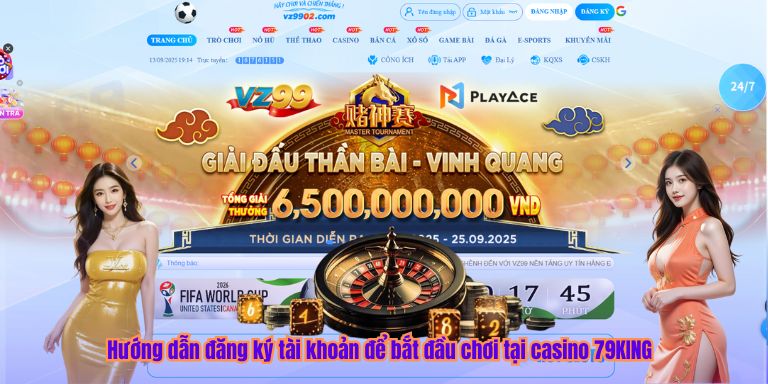 Casino Hướng dẫn đăng ký tài khoản để bắt đầu chơi tại casino 79KING