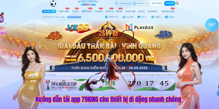 Tải App 79KING Hướng dẫn tải app 79KING cho thiết bị di động nhanh chóng