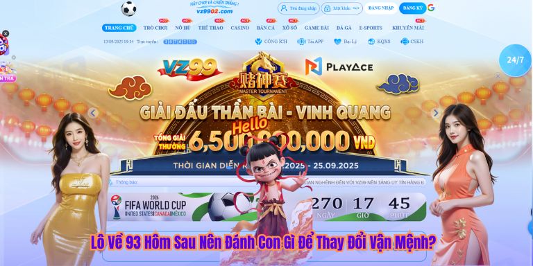 Lô Về 93 Hôm Sau Nên Đánh Con Gì Để Thay Đổi Vận Mệnh? Lô Về 93 Hôm Sau Nên Đánh Con Gì Để Thay Đổi Vận Mệnh?
