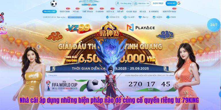 Quyền Riêng Tư Nhà cái áp dụng những biện pháp nào để củng cố quyền riêng tư 79KING