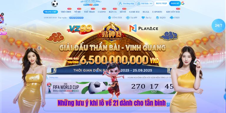 Lô Về 21 Thì Tân Binh Nên Đánh Con Gì Để Được Đổi Đời Những lưu ý khi lô về 21 dành cho tân binh