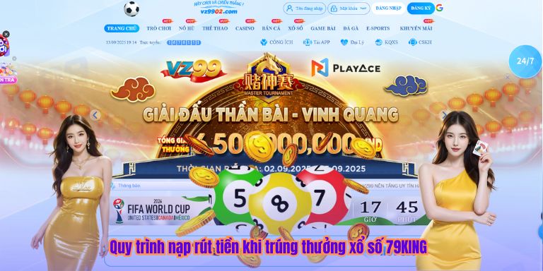 Xổ Số Quy trình nạp rút tiền khi trúng thưởng xổ số 79KING
