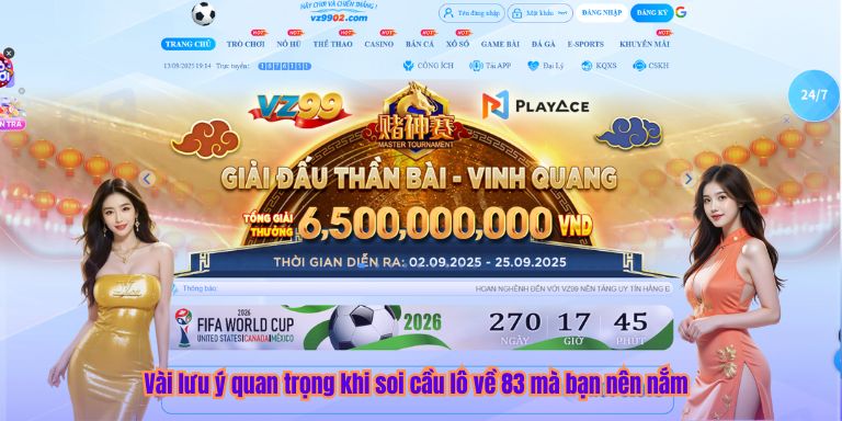 Lô Về 83 – Phương Pháp Soi Cầu Bách Phát Bách Trúng Vài lưu ý quan trọng khi soi cầu lô về 83 mà bạn nên nắm